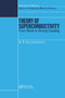 Theory of Superconductivity : From Weak to Strong Coupling by A.S Alexandrov - Hardback