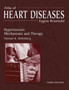 Atlas of Heart Diseases : Hypertension: Mechanisms and Therapy by Eugene Braunwald - Hardback