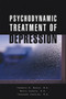 Psychodynamic Treatment of Depression by Fredric N. Busch - Paperback