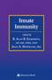 Innate Immunity by R.Alan B. Ezekowitz - Hardback