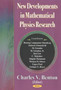 New Developments in Mathematical Physics Research by Charles V Benton - Hardback