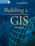 Building a GIS : System Architecture Design Strategies for Managers by Dave Peters - Paperback
