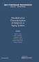 Nondestructive Characterization of Materials in Aging Systems: Volume 503 by J.D. Achenbach - Hardback