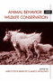 Animal Behavior and Wildlife Conservation by Marco Festa-Bianchet - Hardback