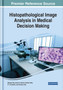 Histopathological Image Analysis in Medical Decision Making by Nilanjan Dey - Hardback