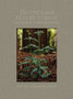 The Once and Future Forest : California's Iconic Redwoods by Save the Redwoods League - Hardback