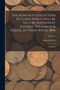 The Montagu Collection of Coins Which Will be Sold by Auction by Sotheby, Wilkinson & Hodge, at Their House, 1896 : Catalogue; Volume 2 by Sotheby & Co - Paperback