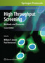 High Throughput Screening : Methods and Protocols : 565 by William P. Janzen - Hardback