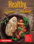 Healthy Dinner Cookbook : Healthy dinner and prepare your recipes