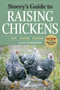 Storey's Guide to Raising Chickens, 3rd Edition by Gail Damerow - Hardback