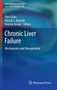 Chronic Liver Failure : Mechanisms and Management by Pere Gines - Hardback