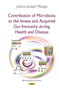 Contribution of Microbiota to the Innate & Acquired Gut Immunity During Health & Disease by Joshua Joseph Malago - Paperback
