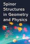 Spinor Structures in Geometry & Physics by Olga Vladimirovna Veko - Hardback