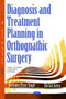 Diagnosis & Treatment Planning in Orthognathic Surgery by Devinder Preet Singh - Hardback