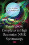 Paramagnetic Complexes in High Resolution NMR Spectroscopy by V K Voronov - Hardback
