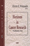 Horizons in Cancer Research : Volume 60 by Hiroto S Watanabe - Hardback
