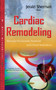 Cardiac Remodeling : Molecular Mechanisms, Treatment & Clinical Implications by Jerald Sherman - Hardback