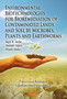 Environmental Biotechnologies for Bioremediation of Contaiminated Lands & Soil by Microbes, Plants & Earthworms by Rajiv K Sinha - Paperback
