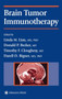 Brain Tumor Immunotherapy by Linda M. Liau - Paperback