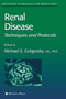 Renal Disease : Techniques and Protocols : 86 by Michael S. Goligorsky - Paperback