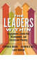 The Leaders Within : Engagement, Leadership Development, and Succession Planning by Stephen Mason - Paperback