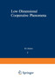 Low-Dimensional Cooperative Phenomena : The Possibility of High-Temperature Superconductivity : 7 by H. Keller - Paperback
