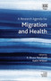 A Research Agenda for Migration and Health by K.Bruce Newbold - Hardback