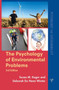The Psychology of Environmental Problems : Psychology for Sustainability by Susan M. Koger - Hardback
