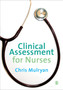 Clinical Assessment for Nurses by Chris Mulryan - Paperback