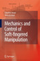 Mechanics and Control of Soft-fingered Manipulation by Takahiro Inoue - Paperback