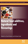 Natural Food Additives, Ingredients and Flavourings by D Baines - Hardback