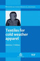 Textiles for Cold Weather Apparel by J T Williams - Hardback