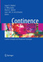 Continence : Current Concepts and Treatment Strategies by Gopal Badlani - Hardback
