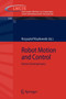 Robot Motion and Control 2007 : 360 by Krzysztof R. Kozlowski - Paperback