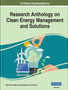Research Anthology on Clean Energy Management and Solutions by Information Resources Management Association - Hardback