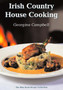 Irish Country House Cooking : The Blue Book Recipe Collection