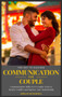 Communication For Couples : Communication Skills Every Couple Needs to Resolve Conflict and Improve Your Relationship by Amelia McDaniell - Hardback