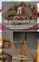 The Mediterranean Diet : 50 vibrant recipe for living healthy every day by Laura Holmes - Hardback