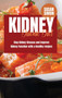 Kidney Disease Diet : Stop Kidney Disease and Improve Kidney Function with a Healthy Recipes by Susan Simon - Hardback