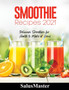 Smoothie Recipes 2021 : Delicious Smoothies for Health to Make at Home by Salusmaster - Paperback