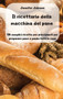 Il ricettario della macchina del pane by Jennifer Johnson - Hardback