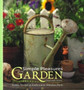 Simple Pleasures of the Garden : Stories, Recipes & Crafts from the Abundant Earth