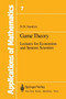 Game Theory : Lectures for Economists and Systems Scientists : 7 by Nikolai N. Vorob'ev - Paperback