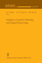 Adaptive Control, Filtering, and Signal Processing : 74 by K.J. Astroem - Paperback
