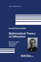 Mathematical Theory of Diffraction : 35 by Arnold Sommerfeld - Paperback