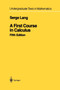 A First Course in Calculus by Serge Lang - Paperback