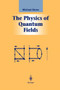 The Physics of Quantum Fields by Michael Stone - Paperback