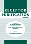 Receptor Purification : Receptors for Steroid Hormones, Thyroid Hormones, Water-Balancing Hormones, and Others : 2 by Gerald Litwack - Paperback