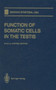 Function of Somatic Cells in the Testis by Andrzej Bartke - Paperback