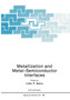 Metallization and Metal-Semiconductor Interfaces : 195 by Inder P. Batra - Paperback